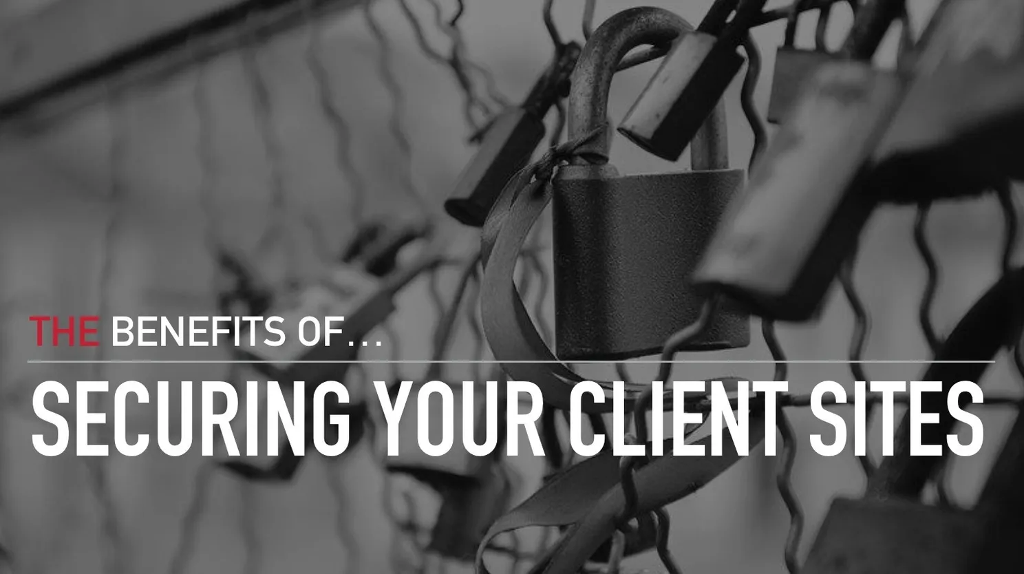 Securing Client Secondments Benefits Of Securing Your Client Websites | SiteLock